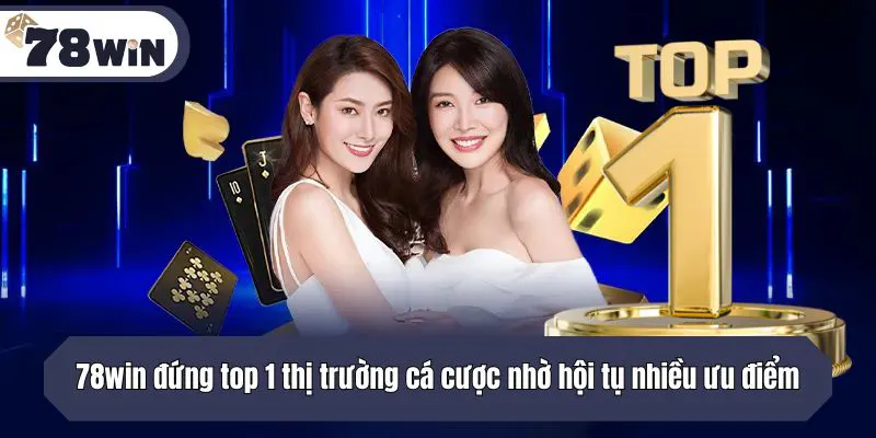 Giải trí tại 78WIN mang lại nhiều ích lợi cho hội viên