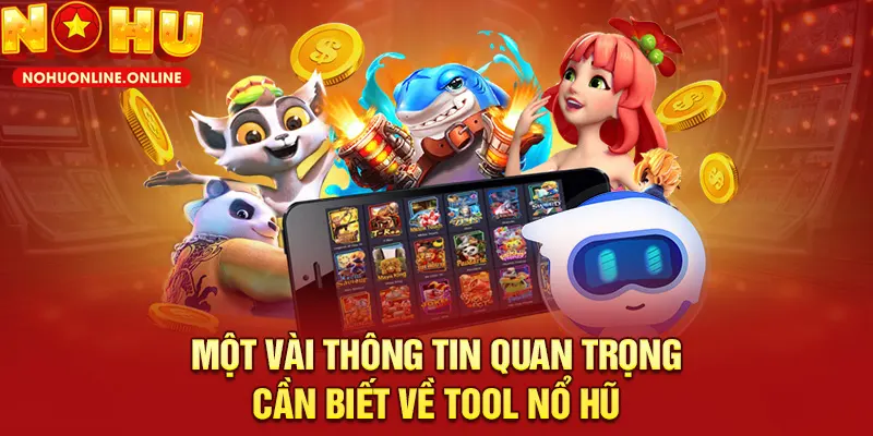 Hiểu về tool nổ hũ và cách thức hoạt động