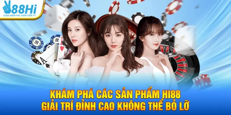 Kho game đổi thưởng Hi88 hấp dẫn với đa dạng thể loại